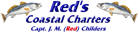 Click here to go back to Red's Coastal Charters homepage!