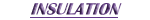 Click Here To Visit Our Insulation Padding Area