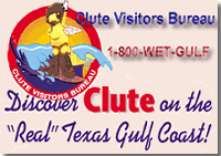 Clute Visitors Bureau, The Real Texas Gulf Coast.